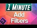 Premiere Pro How To Add Filters To Video