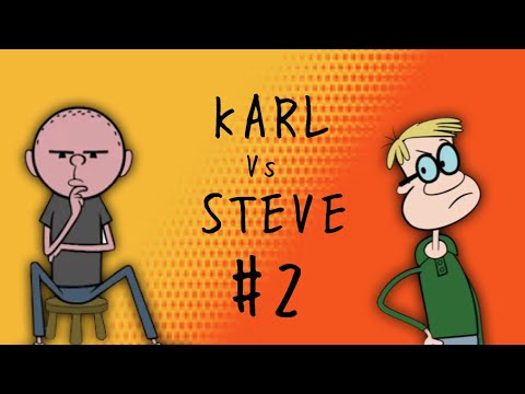 KARL vs STEVE - Most Offensive Moments #2