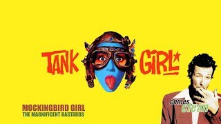 MOCKINGBIRD GIRL (TANK GIRL 1995 OST) THE MAGNIFICENT BASTARDS BEST HITS