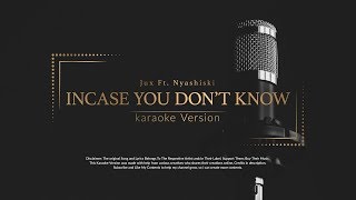 Jux ft Nyashinski In Case You Don't Know Karaoke Jux ft Nyashinski In Case You Don't Know Karaoke