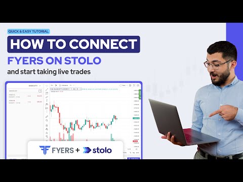 How to Connect & Take Live Trades through Fyers on Stolo