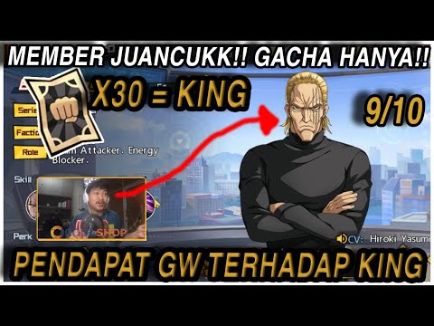🔥30 GACHA BLACK TICKET = KING (PENDAPAT GW TERHADAP KING) - ONE PUNCH MAN: The Strongest