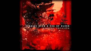 Mortal Treason - Sunrise Over A Sea Of Blood [Full Album]