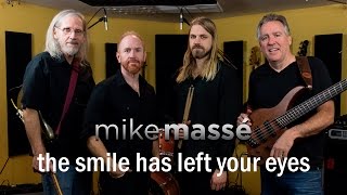 The Smile Has Left Your Eyes (Asia cover/John Wetton tribute) - Mike Massé