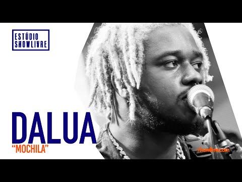 DaLua - Mochila - Ao Vivo no Estúdio Showlivre 2019