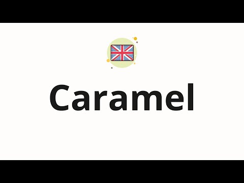 How to pronounce Caramel