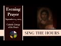 9.24.24 Vespers, Tuesday Evening Prayer of the Liturgy of the Hours