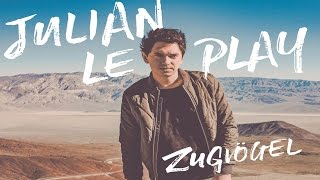 Julian le Play - Zugvögel (official Trailer)