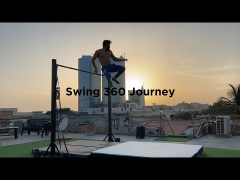 MY SWING 360 JOURNEY | CALISTHENICS FREESTYLE