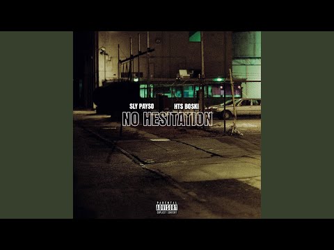 No Hesitation (feat. HTS Boski)