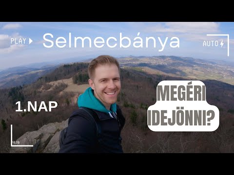 Selmecbanya 1. rész - Mit lehet itt csinálni?