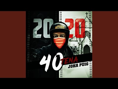 2020 40tena (Cuarentena) (feat. El Meji)