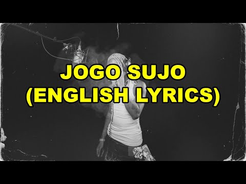 6. Yunk Vino feat. Veigh - Jogo Sujo [ENGLISH LYRICS]