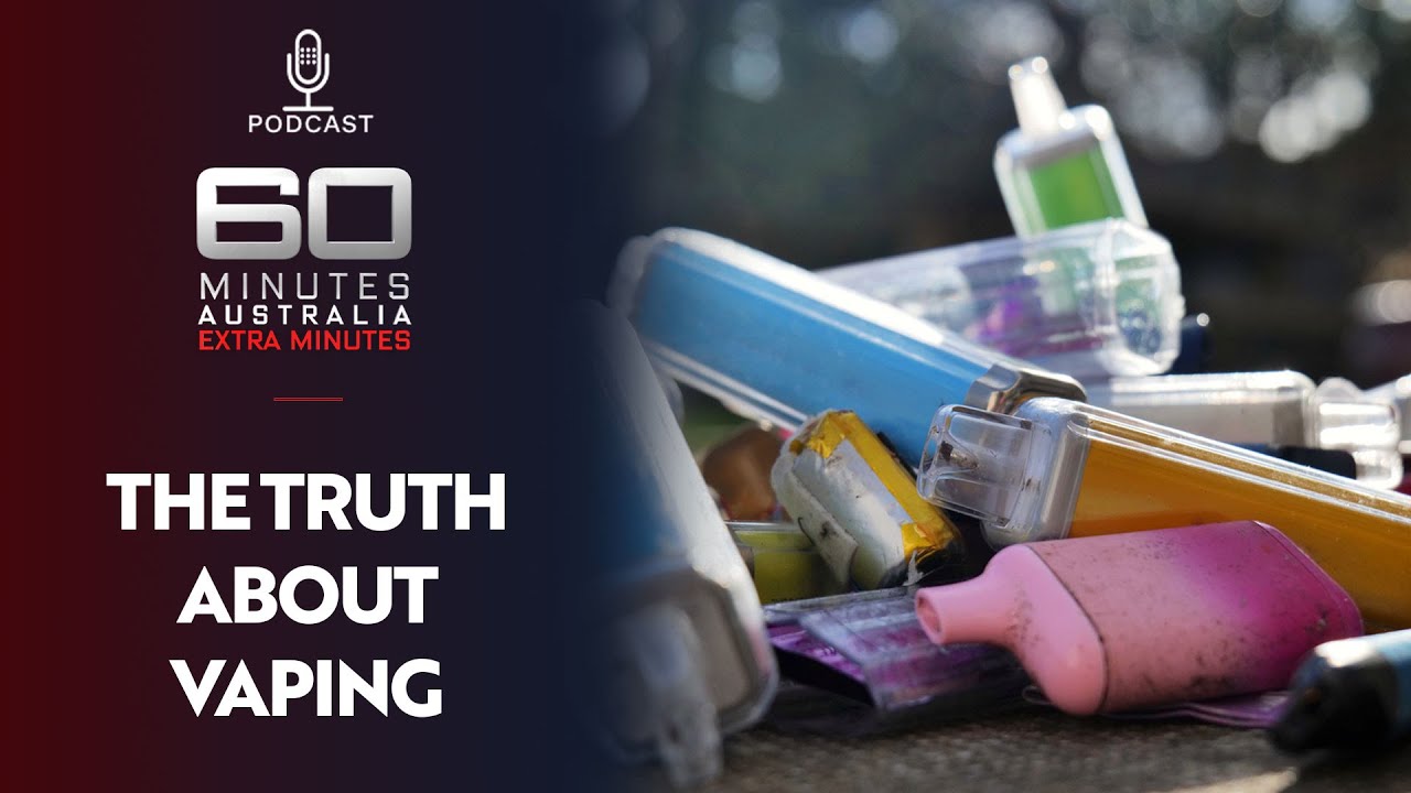Prescription vapes, Chinese factories and the fight to ban the bad habit | 60 Minutes Australia