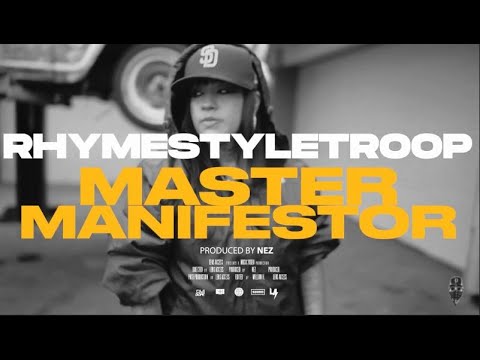 RhymeStyleTroop - Master Manifestor (Official Video)