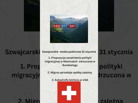 Szwajcarskie media publiczne 31 stycznia