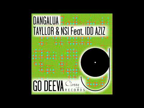 Nsi, Tayllor feat. Idd Aziz - Dangalua  (Extended Mix)