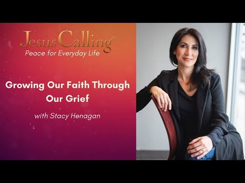 Growing Our Faith Through Our Grief