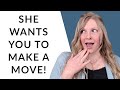 13 SUBTLE SIGNS SHE S WAITING FOR YOU TO MAKE A MOVE HOW TO KNOW IF SHE LIKES YOU FAST