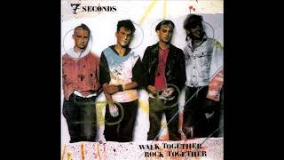 7 Seconds - Walk Together, Rock Together (1985) (Full Album)