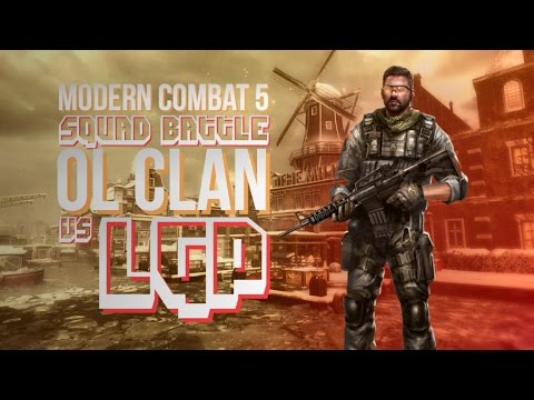 Modern Combat 5: Squad Battle oL Clan vs LGP