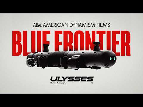 The Ocean Company - Ulysses | a16z American Dynamism
