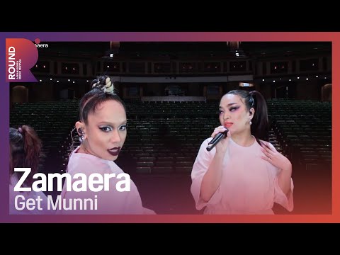 [ROUND FESTIVAL] Zamaera - Get Munni