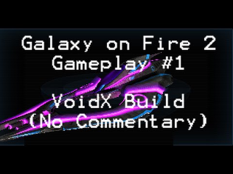 Galaxy on Fire 2 Full HD for PC Gameplay 1 Test Record and VoidX Build