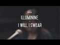 Illuminine ft. I Will, I Swear - Armor // Mr Blackbird ...