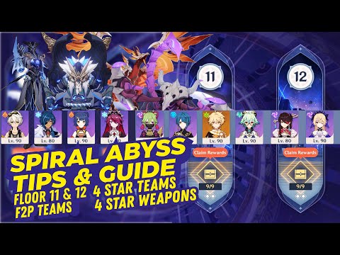Spiral Abyss 3.4 F2P Guide - Floor 11 & 12 FULL Tips & Guide 4 Star Teams - Genshin Impact