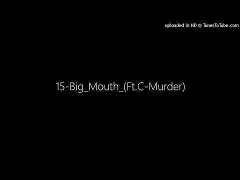 Beelow - Big Mouth (Ft.C-Murder)