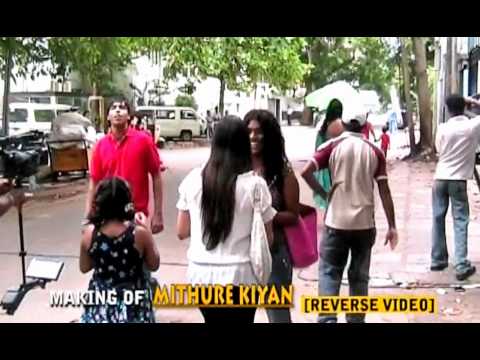 Mithure Kiyan (Reverse Video)  Making Of The  Video (2007)