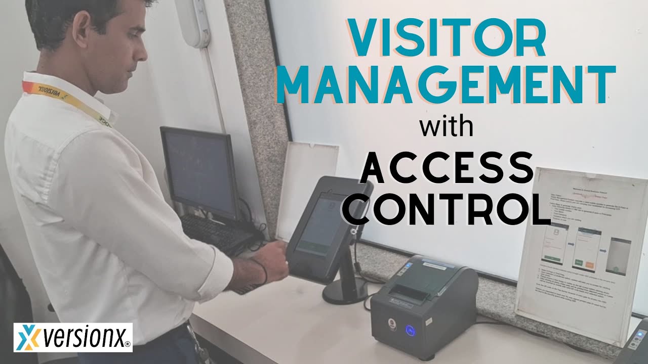 VersionX: Demo -  Visitor Management System with Access Control - A Demo