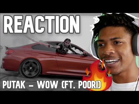 PutaK - Wow (ft. Poori) [Official Music Video] Reaction!!!🔥🔥