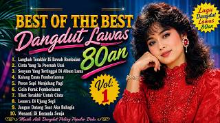 Download lagu BEST OF THE BEST DANGDUT LAWAS 80AN 🌹 Lagu Dangdut Nostalgia Terbaik Sepanjang Masa mp3 Download lagu BEST OF THE BEST DANGDUT LAWAS 80AN 🌹 Lagu Dangdut Nostalgia Terbaik Sepanjang Masa mp3