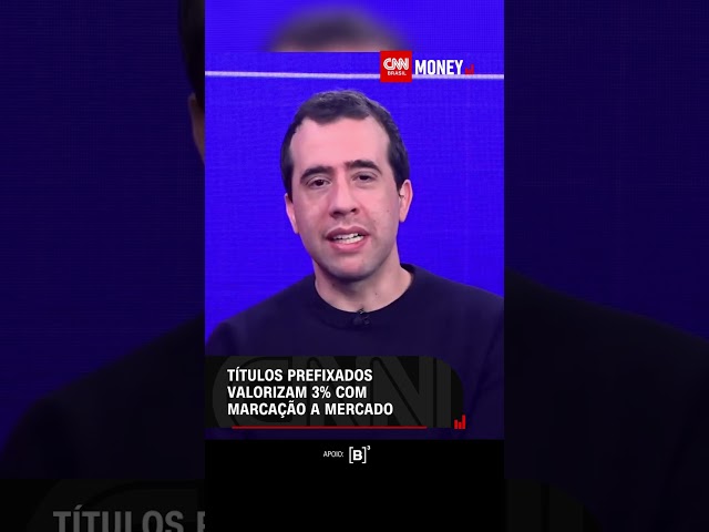 Títulos prefixados valorizam 3% com marcação a mercado
