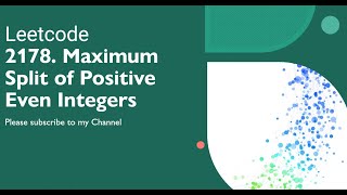 YouTube video 'Leetcode 2178  Maximum Split of Positive Even Integers'