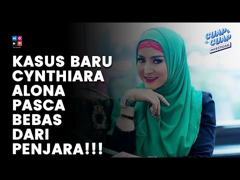 DITIPU SAAT DI PENJARA, CYNTHIARA ALONA RUGI RATUSAN JUTA!!! - CUAP CUAP INVESTIGASI