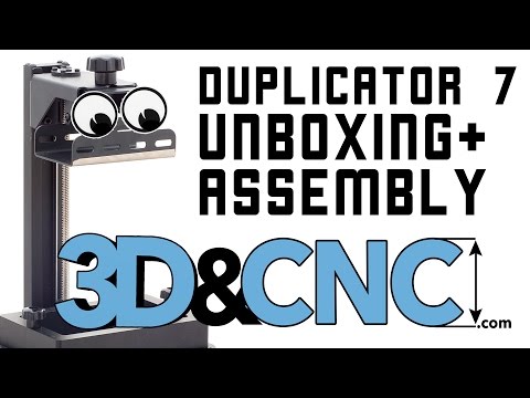 WanHao Duplicator 7 - Unboxing + Assembly