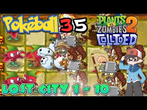 The PVZ2: Collided Experience: Lost City levels 1 - 10 ( PVZ2 Mod ) - | Stream Highlights |