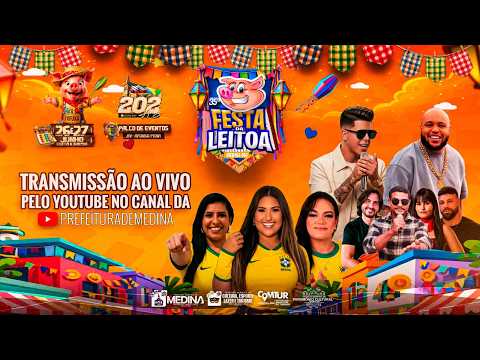 TRANSMISSÃO AO VIVO DA FESTA DA LEITOA 2026 MEDINA - MG 26/06/2026