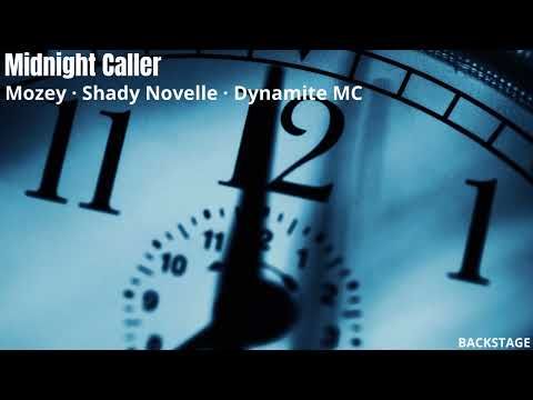 Mozey feat. Shady Novelle & Dynamite MC - Midnight Caller
