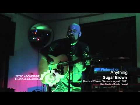 Sugar Brown-Anything-Rootical Classic Sessions.mp4