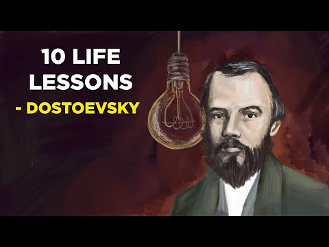 10 Life Lessons From Fyodor Dostoevsky (Existentialism)