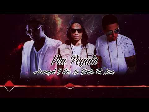 Ven Pegate - Arcangel x De La Ghetto x Zion | #VenBailalo