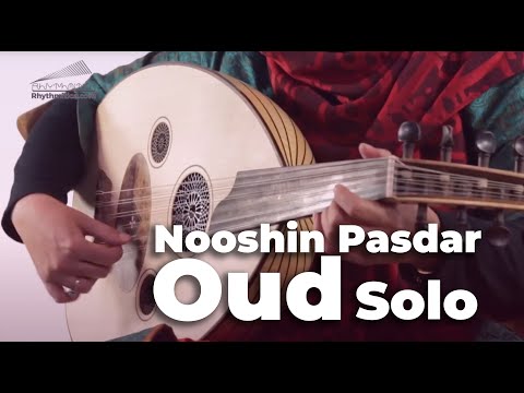 🎶 Oud Solo by Nooshin Pasdar | A Journey Through Traditional Melodies🎶