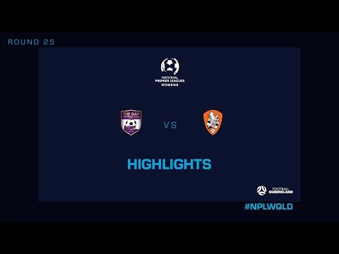 NPLW R25 – Gap FC vs. Brisbane Roar QAS Highlights
