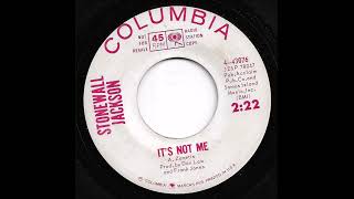 Stonewall Jackson - It's Not Me