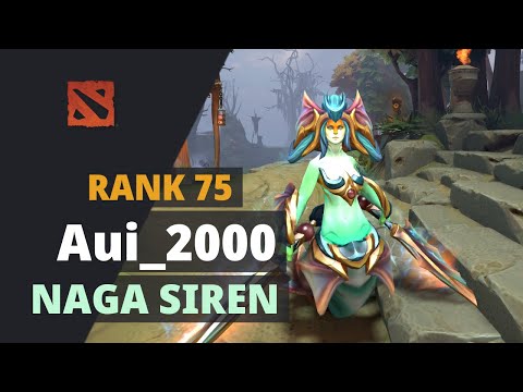 Aui_2000 (Rank 75) plays Naga Siren Dota 2 Full Game
