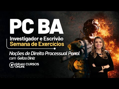 PC BA Competition: Investigator and Clerk - Week of exercises | Criminal Procedure with Geilza Diniz